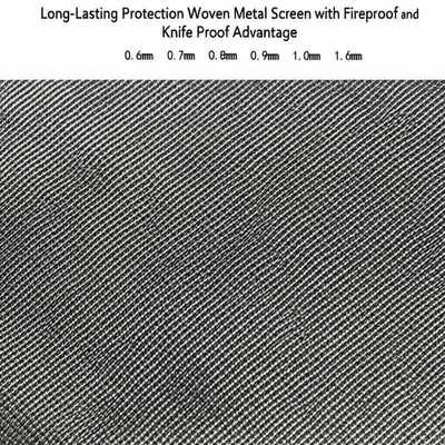 Long-Lasting Protection Woven Metal Screen with Fireproof And Knife Proof Advantage 0.6mm 0.7mm 0.8mm 0.9mm 1.0mm 1.6mm